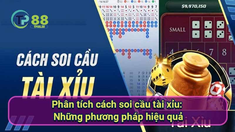 phan-tich-cach-soi-cau-tai-xiu:-nhung-phuong-phap-hieu-qua