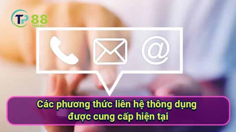 cac-phuong-thuc-lien-he-thong-dung-duoc-cung-cap-hien-tai