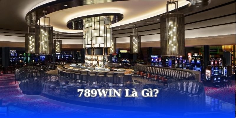 789win-la-gi